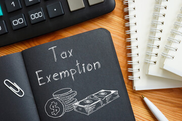 Tax Exemption is shown using the text - obrazy, fototapety, plakaty