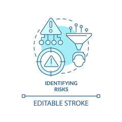 Identifying risks turquoise concept icon. Risk management process abstract idea thin line illustration. Recognize hazards. Isolated outline drawing. Editable stroke. Arial, Myriad Pro-Bold fonts used