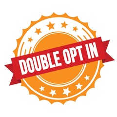 DOUBLE OPT IN text on red orange ribbon stamp.