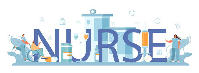 Nurse typographic header. Medical assistant, hospital worker taking
