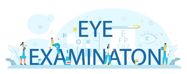 Eye examination typographic header. Eyesight diagnosis and vision laser