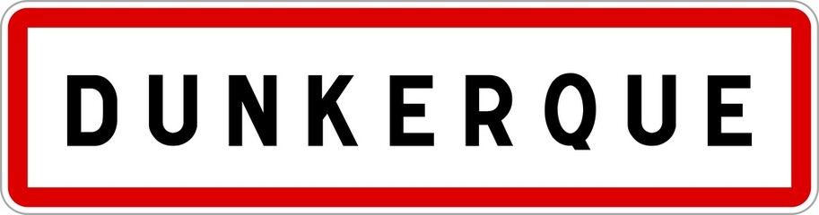 Panneau entrée ville agglomération Dunkerque / Town entrance sign Dunkerque
