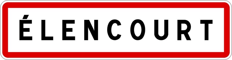 Panneau entrée ville agglomération Élencourt / Town entrance sign Élencourt