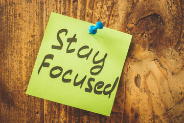 Stay focused lettering on sticker attached to board.