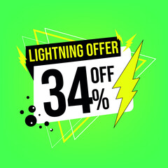 Lightning offer, 34% off, thirty-four percent off, promotion for sales, flash offer template