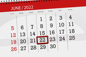 Calendar planner for the month june 2022, deadline day, 22, wednesday