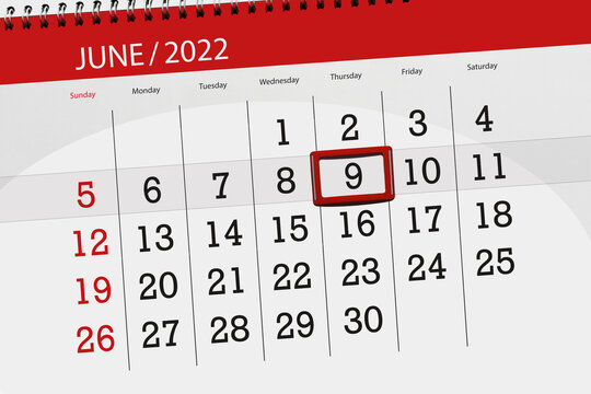 Calendar planner for the month june 2022, deadline day, 9, thursday