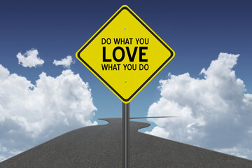 Do What You Love, Love What You Do inspirational quote.