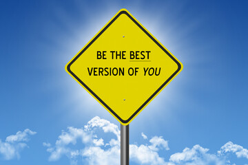 sign on blue sky background with sun and clouds and inspirational text