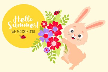 Cute rabbit with big bouquet of flowers with ladybug. Vector illustration. Summer card with funny hare character and slogan - Hello Summer, We missed you. For design, decor, print, postcards, flyers