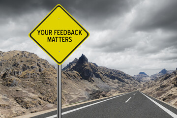 Your Feedback Matters sign for customer satisfaction.