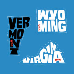 Vermont, Wyoming, Virginia state names distorted into state outlines. Pop art style vector illustration for stickers, t-shirts, posters and social media. - 506541594