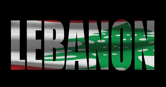 Lebanon country name on transparent background. Word animation with waving national flag