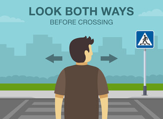 Pedestrian road safety rules. Young male character is about to cross the road. Look both ways before crossing. Flat vector illustration template.