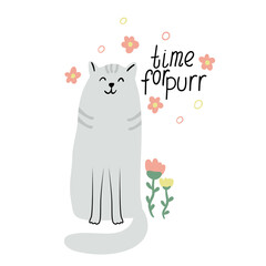 Card with a cute purring cat and flowers. Hand drawn flat vector illustration and lettering. Time for purr quote.