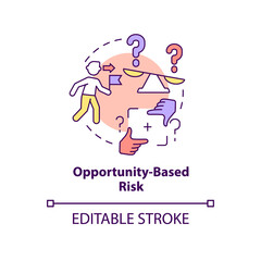 Opportunity-based risk concept icon. Type of risk abstract idea thin line illustration. Managing unexpected results. Isolated outline drawing. Editable stroke. Arial, Myriad Pro-Bold fonts used