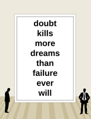 doubt killing dreams
