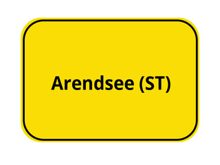 Ortseingangsschild - Arendsee ST