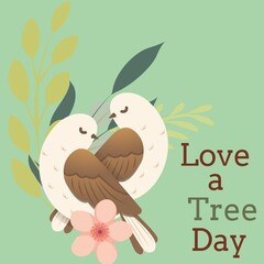 Illustration of love a tree day text with birds, flower and plants on green background, copy space
