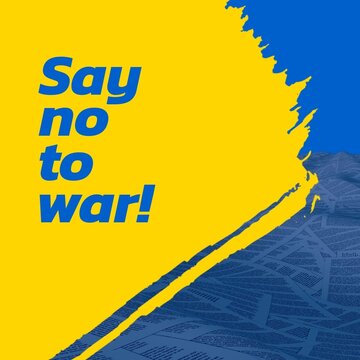Illustrative image of say no to war blue text on yellow background, copy space