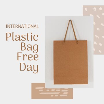 Collage of international plastic bag free day text with paper bag picture on white frame