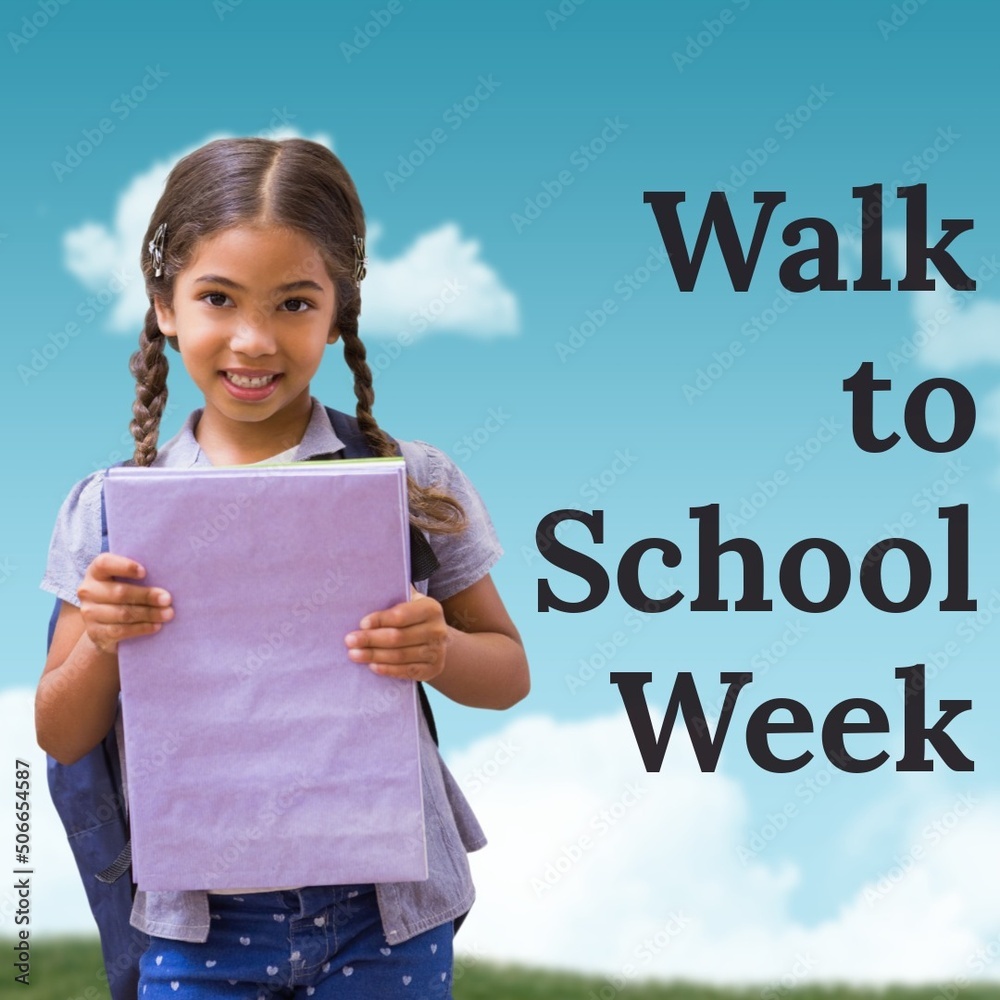 Poster Composite of portrait of smiling asian girl with book and walk to school week text against blue sky