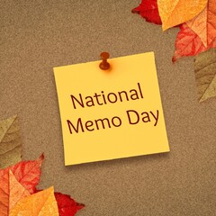 Composite image of adhesive note with national memo day text and autumn leaves on bulletin board