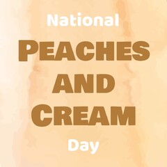 Illustrative image of national peaches and cream day text on peach background, copy space