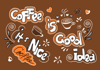 Coffee poster concept with quotes.coffee is good idea.for cafe menu on white background. doodle style.