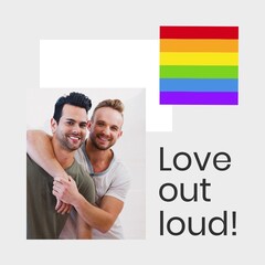 Collage of multiracial young gay couple embracing and rainbow flag on frame with love out loud text