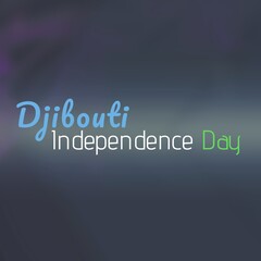 Illustrative image of djibouti independence day text against gray background, copy space