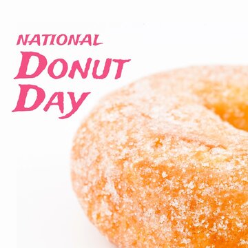 Composite of national donut day text with donuts stacked on white background, copy space
