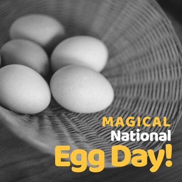 Composite of magical national egg day text with eggs in basket, copy space