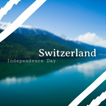 Composite of switzerland independence day text and scenic view of lake and mountains against sky
