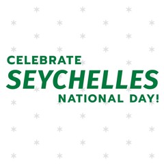 Illustration of celebrate seychelles national day text and star shapes over white background