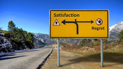 Street Sign Satisfaction versus Regret