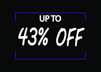43% off banner. Discount icon for products on black background.