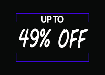 Fototapeta premium 49% off banner. Discount icon for products on black background.