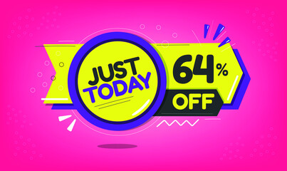 Just today, 64% discount just today, sixty-four percent, promotion sales and marketing, discount tag and icon