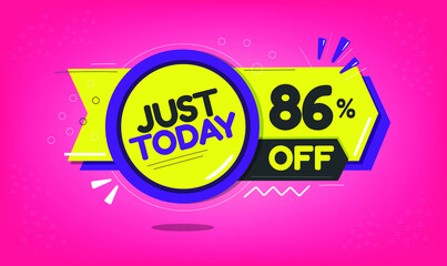 Just today, 86% discount just today, eighty-six percent, promotion sales and marketing, discount tag and icon