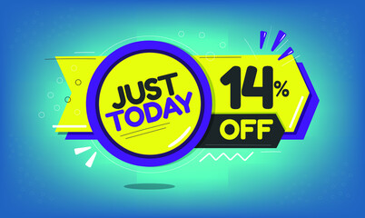 Just today, 14% discount just today, fourteen percent, promotion sales and marketing, discount tag and icon