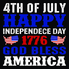 4th of July happy independence day god bless America, Happy 4th July Day t-shirt print template, typography T shirt vector file.