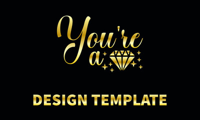 you are a diamond vector logo monogram template