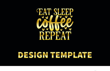 eat sleep coffee repeat1 vector logo monogram template