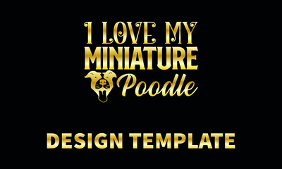  i love miniature poodle vector logo monogram template