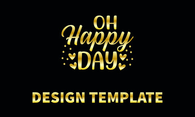 oh happy day  vector logo monogram template