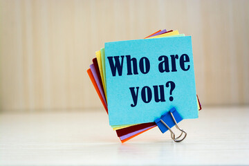 Word writing text Who Are You Question.