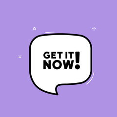Speech bubble with Get it now text. Boom retro comic style. Pop art style. Vector line icon for Business and Advertising