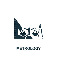 Metrology icon. Monochrome simple Science icon for templates, web design and infographics