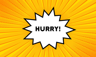 Speech bubble with Hurry text. Boom retro comic style. Pop art style. Vector line icon for Business and Advertising